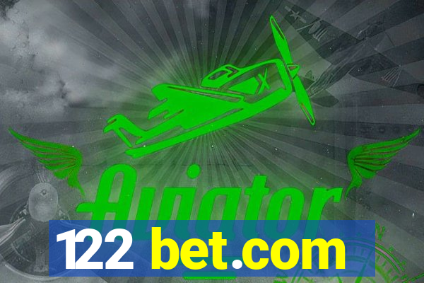 122 bet.com